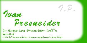 ivan presneider business card